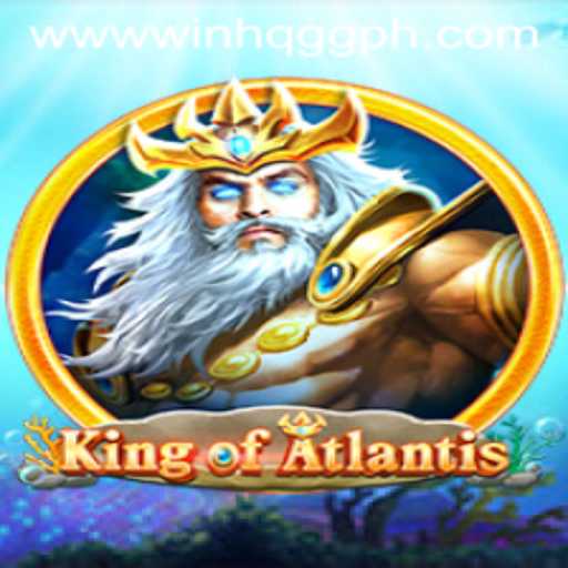 King of Atlantis: Diving into the Deep Adventure with WinHQ.GG