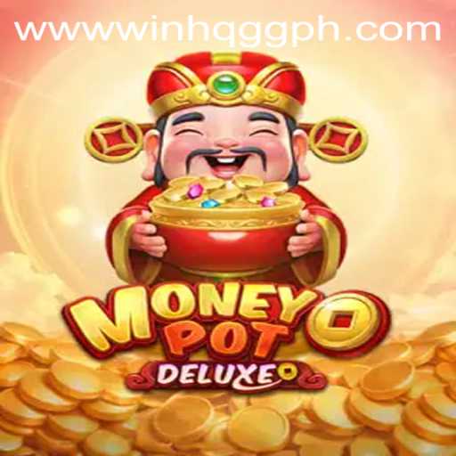 Exploring MoneyPotDELUXE: The Ultimate Gaming Experience with WinHQ.GG